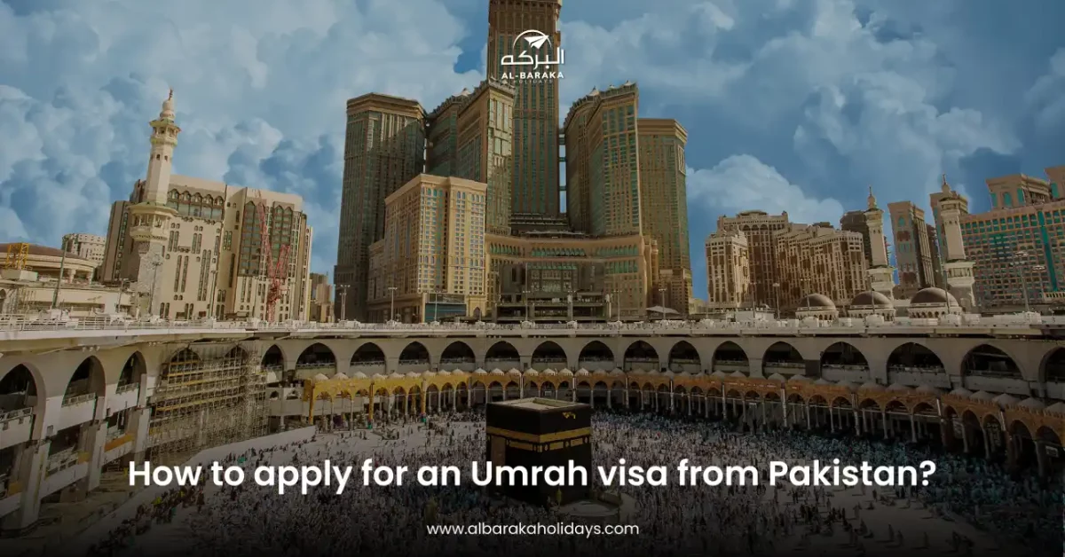 How to Apply For an Umrah Visa From Pakistan
